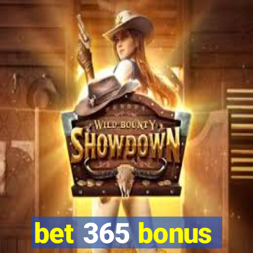 bet 365 bonus